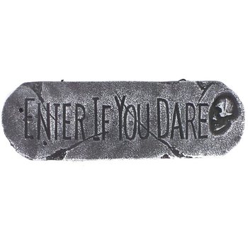 DEKORATİF LEVHA "ENTER IF YOU DARE" (1 Adet)