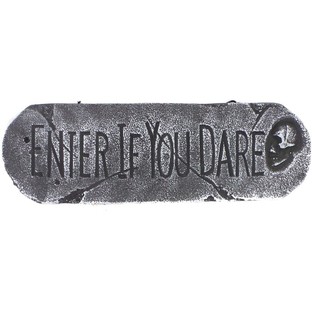 DEKORATİF LEVHA "ENTER IF YOU DARE" (1 Adet)